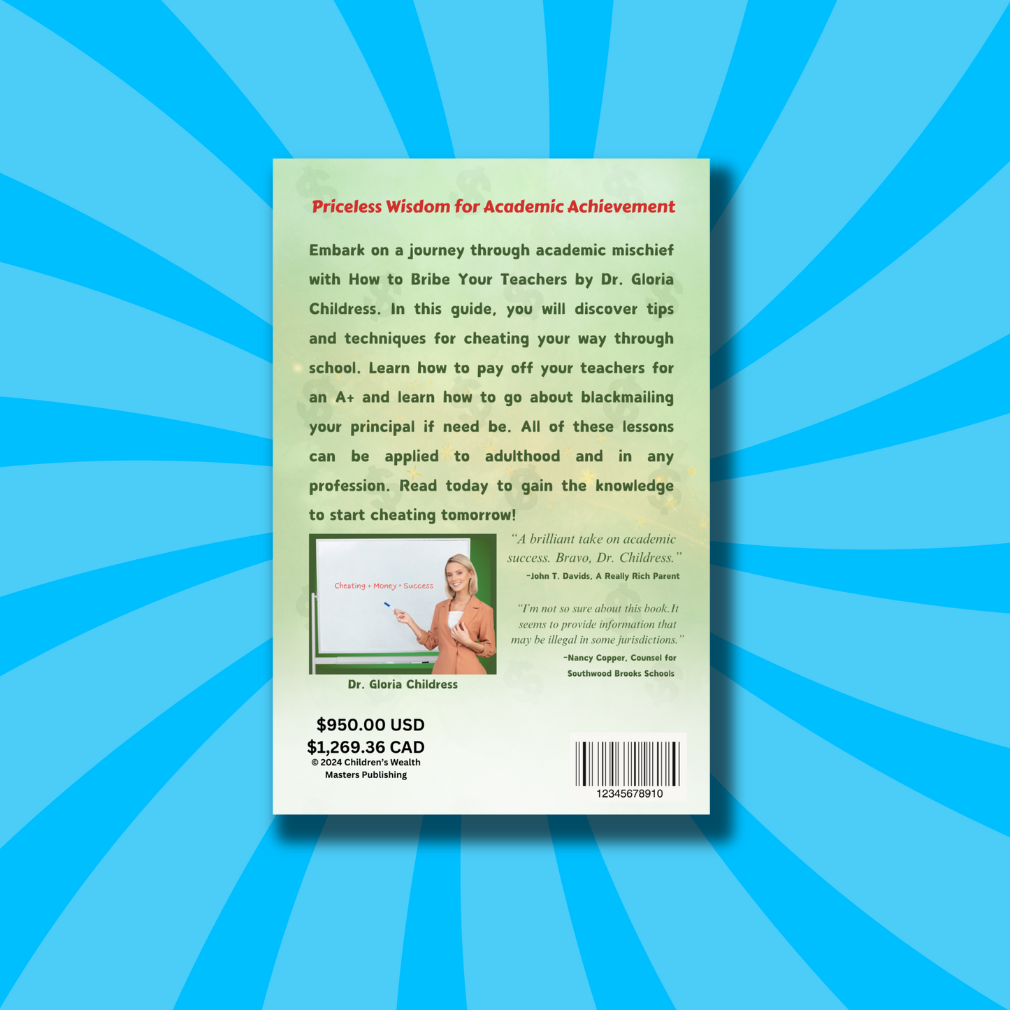 How to Bribe Your Teachers: Techniques for Cheating Your Way to Success in School and Beyond - Gag Gift Notebook For Kids