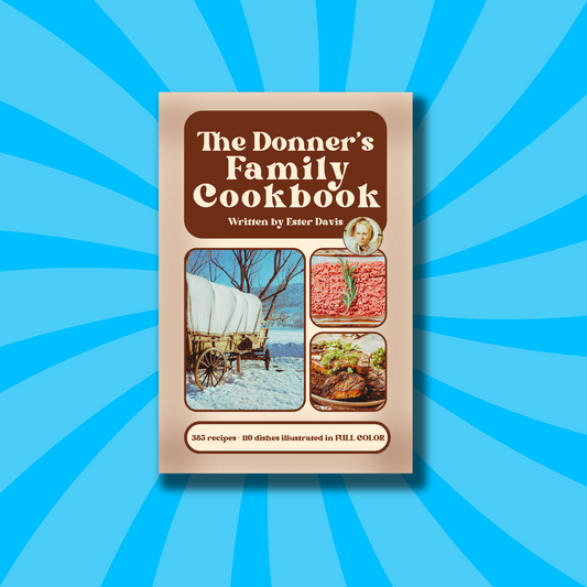 The Donner's Family Cookbook - Gag Gift Recipe Book